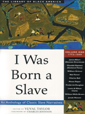 I Was Born a Slave, Volume 1 - ebook